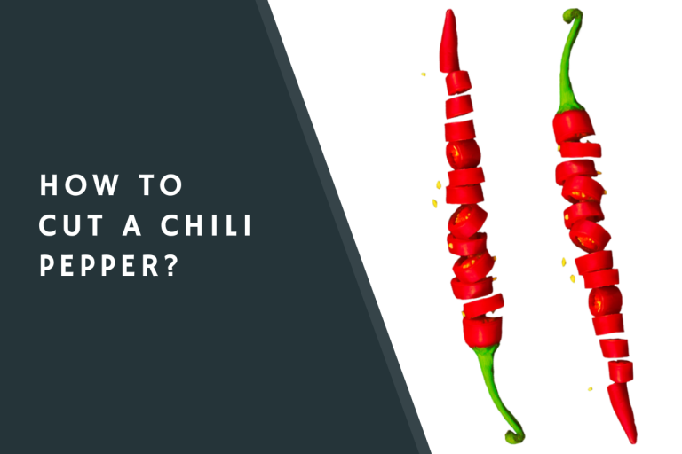 How To Cut A Chili Pepper? CondimentBucket