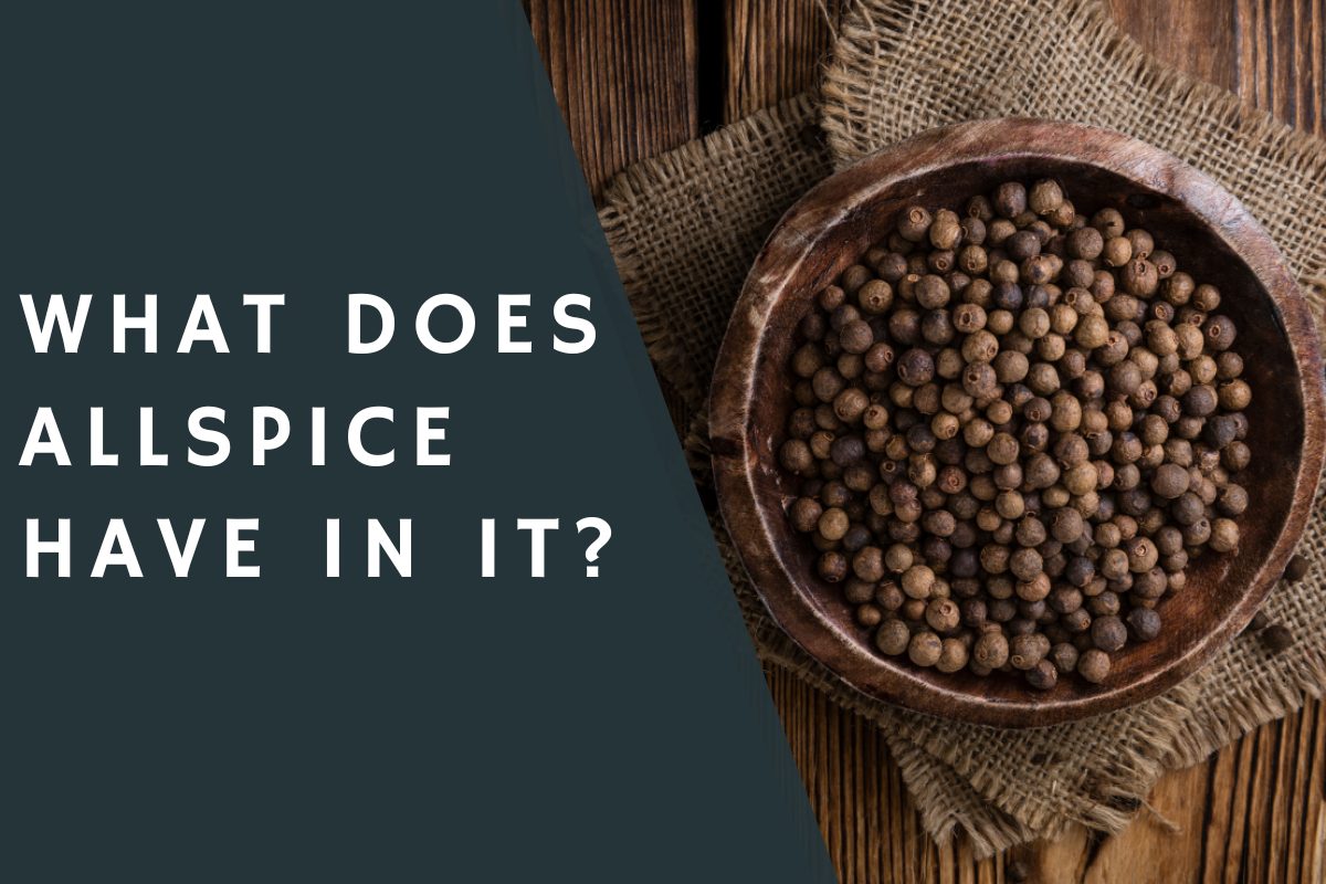 What Does Allspice Have in It?