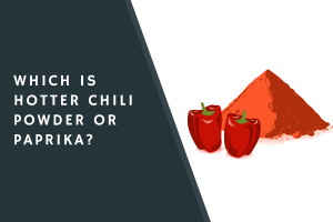 Which Is Hotter Chili Powder or Paprika?