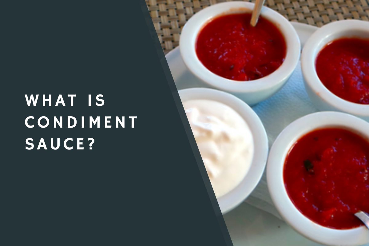 What is Condiment Sauce?