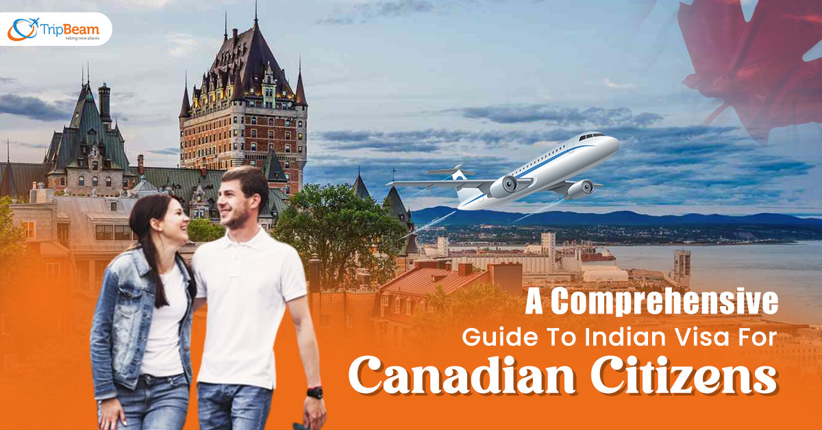 Comprehensive Guide To Indian Visa Applications For German And Canadian ...